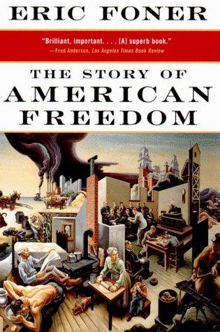 The Story of American Freedom Eric Foner
